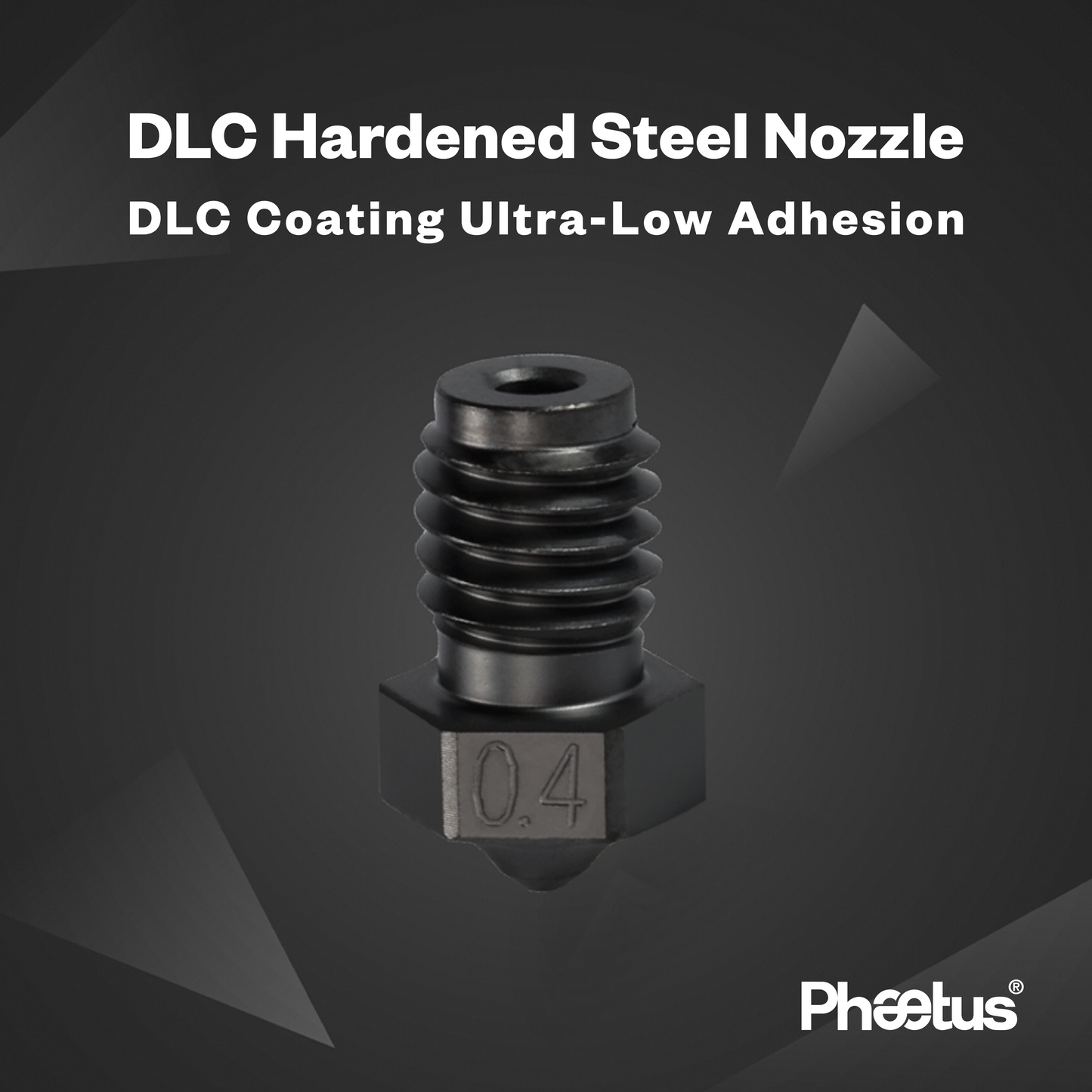 DLC HARDENED STEEL NOZZLE